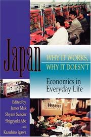 Cover of: Japan--why it works, why it doesn
