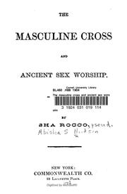 Cover of: The masculine cross and ancient sex worship.