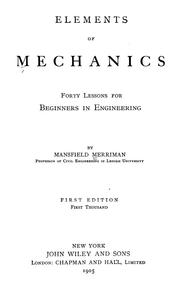 Cover of: Elements of mechanics by Mansfield Merriman