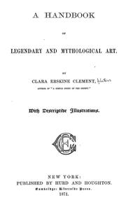 Cover of: A handbook of legendary and mythological art. by Clara Erskine Clement Waters