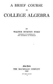 Cover of: A brief course in college algebra by Walter Burton Ford