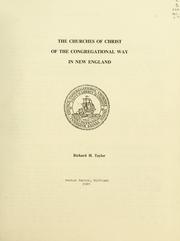 Cover of: The churches of Christ of the Congregational Way in New England | Richard H. Taylor