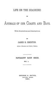 Cover of: Life on the seashore: or, Animals of our coasts and bays.