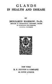 Cover of: Glands in health and disease | Benjamin Harrow
