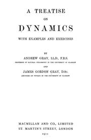 Cover of: A treatise on dynamics: with examples and exercises