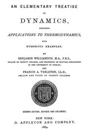 Cover of: An elementary treatise on dynamics: containing applications to thermodynamics, with numerous examples.