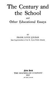 Cover of: The century and the school: and other educational essays