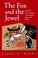 Cover of: The fox and the jewel