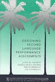 Cover of: Designing Second Language Performance As (Technical Report) by John Michael Norris, James Dean Brown, Thom Hudson, Jim Yoshioka