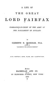 Cover of: life of the great Lord Fairfax: commander-in-chief of the army of the Parliament of England