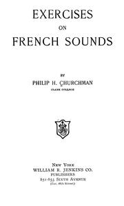 Cover of: Exercises on French sounds by Churchman, Philip Hudson