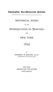 Cover of: Typographiæ Neo-Eboracensis primitiæ | George Henry Moore