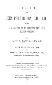 Cover of: The life of John Price Durbin ... by John A. Roche, John A. Roche