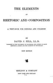 Cover of: The elements of rhetoric and composition by David Jayne Hill