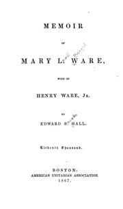 Cover of: Memoir of Mary L. Ware: wife of Henry Ware Jr.