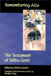Cover of: Remembering Aizu: The Testament of Shiba Goro