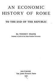 Cover of: An economic history of Rome to the end of the republic by Tenney Frank