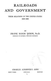 Cover of: Railroads and government: their relations in the United States, 1910-1921