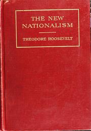 The new nationalism by Theodore Roosevelt