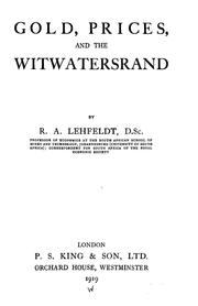 Cover of: Gold, prices, and the Witwatersrand