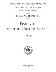 Cover of: Fisheries of the United States, 1908. by United States. Bureau of the Census