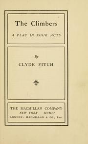 Cover of: The climbers: a play in four acts