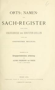 Cover of: Feldz©·uge des Prinzen Eugen von Savoyen.: Nach den Feldacten und anderen authentischen Quellen hrsg. von der Abtheilung f©·ur Kriegsgeschichte des K.K. Kriegs-Archiv