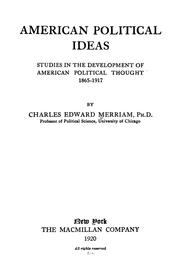 Cover of: American political ideas: studies in the development of American political thought 1865-1917