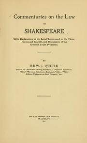 Cover of: Commentaries on the law in Shakespeare by White, Edward J.