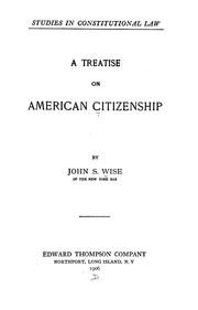 Cover of: A treatise on American citizenship
