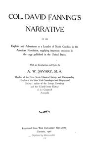 Cover of: Col. David Fanning's Narrative of his exploits and adventures as a loyalist of North Carolina in the American revolution: supplying important omissions in the copy published in the United States.