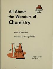 Cover of: All about the wonders of chemistry