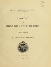 Cover of: Geology of the Comstock lode and the Washoe district, with atlas. by G. F. Becker