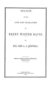 Cover of: Oration on the life and character of Henry Winter Davis by John A. J. Creswell