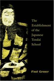 Cover of: Saicho : The Establishment of the Japanese Tendai School