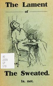 Cover of: The lament of the sweated
