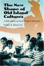 Cover of: New Shape of Old Island Cultures by Francis X. Hezel