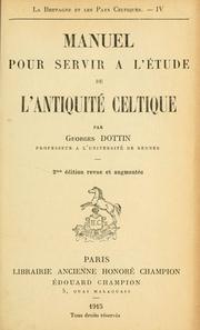 Cover of: Manuel pour servir à l'étude de l'antiquité celtique