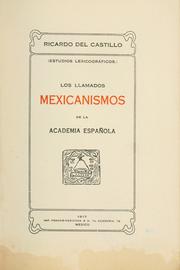 Cover of: Los llamados mexicanismos de la Academia española.