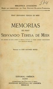 Cover of: Memorias de fray Servando Teresa de Mier, del Convento de Santo Domingo, de México ...