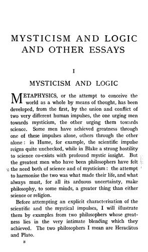 Mysticism and logic, and other essays by Bertrand Russell