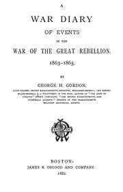 Cover of: A war diary of events in the war of the great rebellion.: 1863-1865.