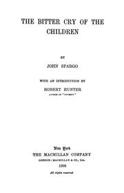 Cover of: The bitter cry of the children by Spargo, John