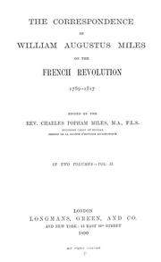 Cover of: correspondence of William Augustus Miles on the French Revolution, 1789-1817