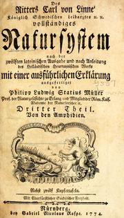 Cover of: Des Ritters Carl von Linné vollständiges Natursystem by Carl Linnaeus