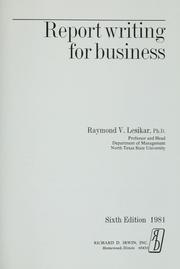 Cover of: Report writing for business | Raymond Vincent Lesikar
