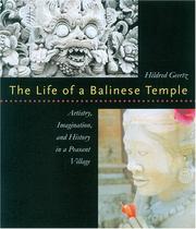 Cover of: The Life of a Balinese Temple by Hildred Geertz