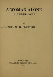 Cover of: A woman alone: in three acts