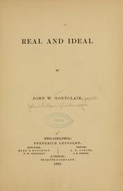 Real and ideal by John William Weidemeyer