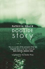 Cover of: Dogside story by Patricia Grace
